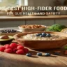 The Best High-Fiber Foods for Gut Health and Satiety